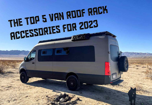 The Top 5 Van Roof Rack Accessories for 2023