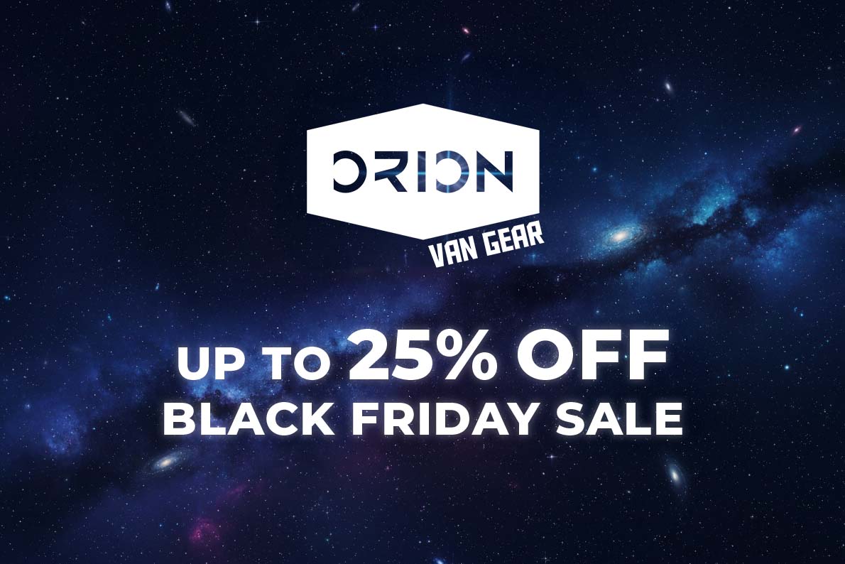 Orion Van Gear Black Friday Sale