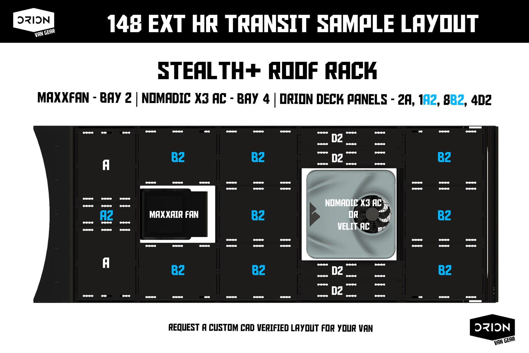 148 Extended High Roof Transit Rack with Fan and AC Deck Layout - Orion