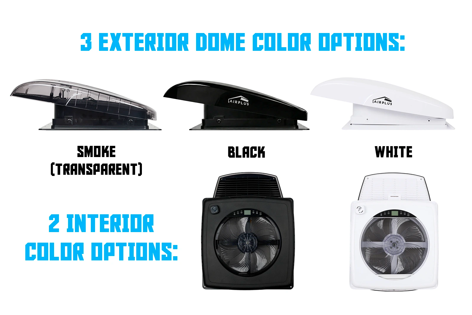 Three roof-mounted airplus fans with color options displayed on a white background. showing dome colors and shroud colors